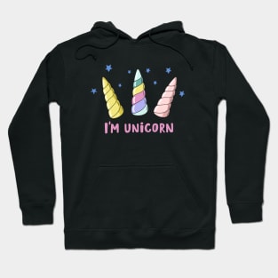 I am a unicorn. Vector illustration with unicorn horns and the inscription. Cartoon design for kids poster or card Hoodie